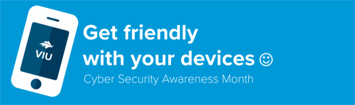 Get friendly with your devices - Cyber Security Awareness Month