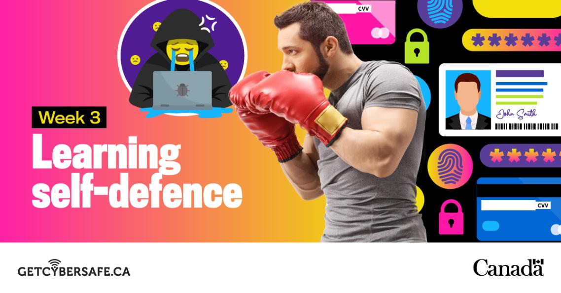 image of a man in boxing gloves taking on a cartoon cyber criminal with the text Week 3 Learning self-defense